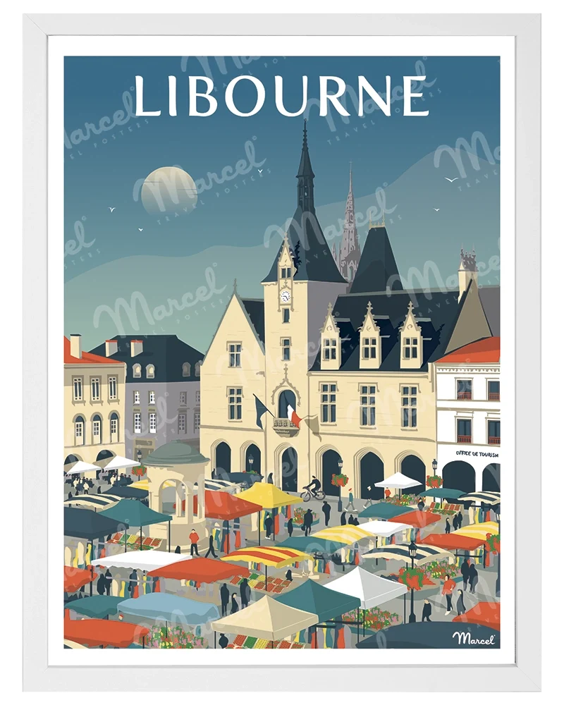 Affiche LIBOURNE "Place du Marché"