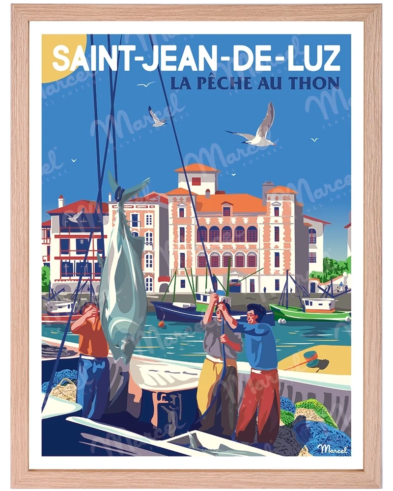 Affiche SAINT-JEAN-DE-LUZ "La pêche au thon"