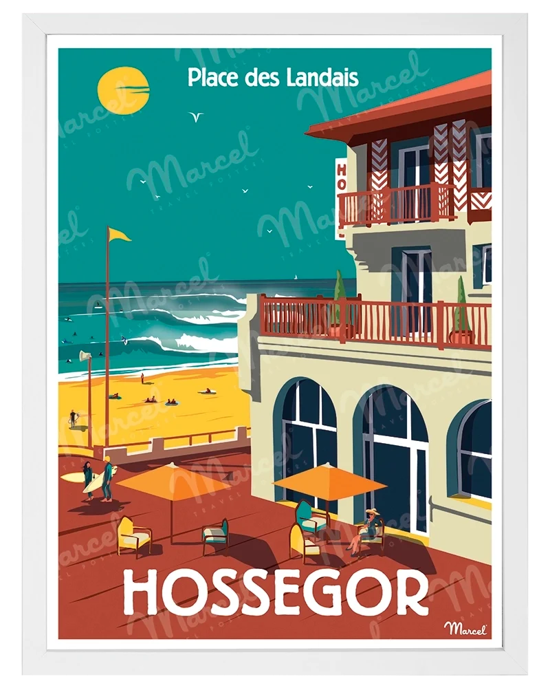 Affiche HOSSEGOR "Place des Landais"