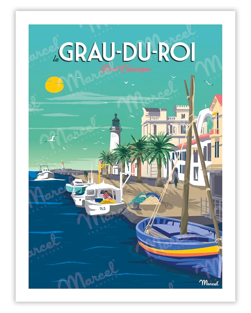 Affiche LE GRAU DU ROI ''Port Camargue"