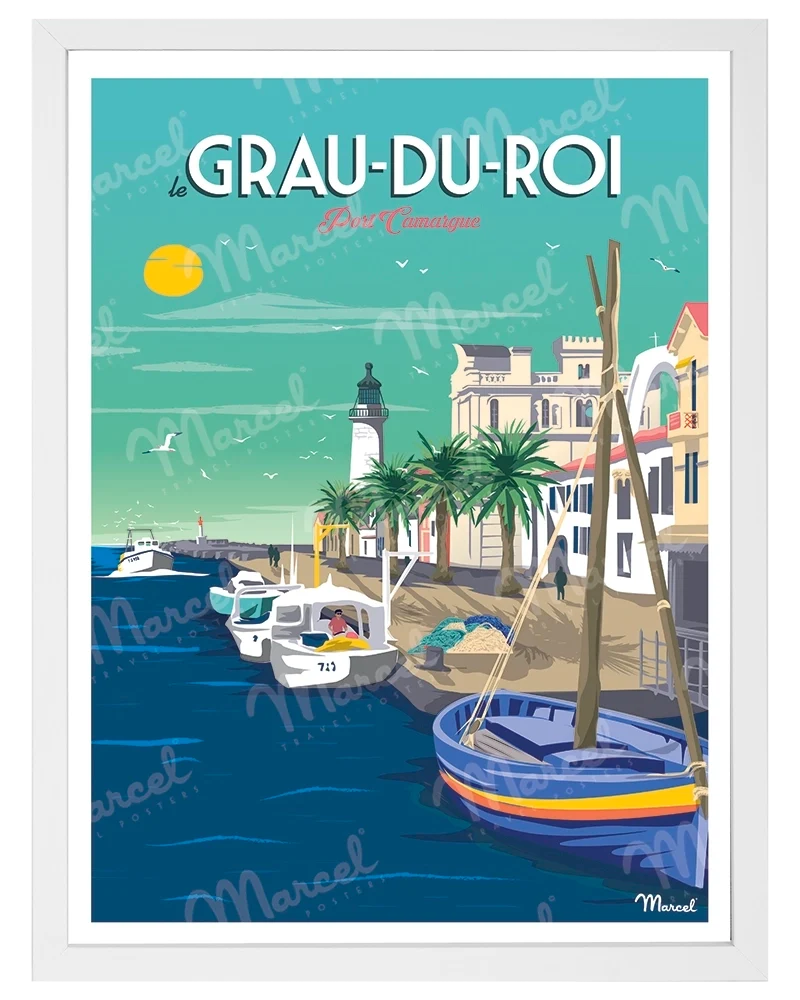 Affiche LE GRAU DU ROI ''Port Camargue"