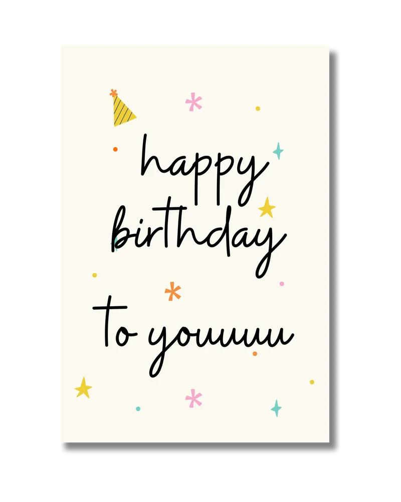 Happy birthday to you